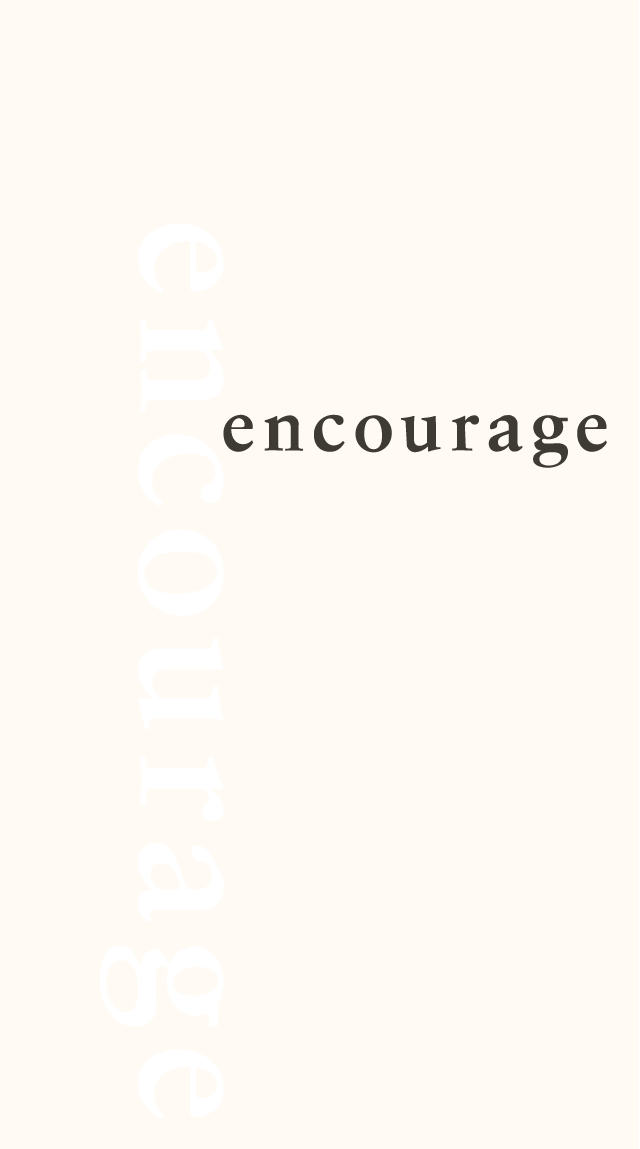 encourage